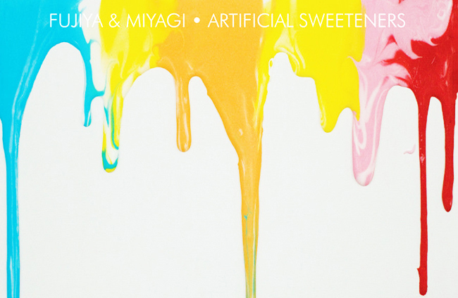 DISCO DEL MES: ARTIFICIAL SWEETENER, DE FUJIYA & MIYAGI