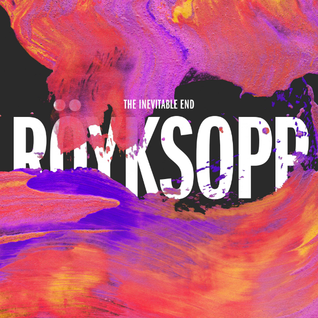 DISCO DEL MES: THE INEVITABLE END, DE RÖYKSOPP