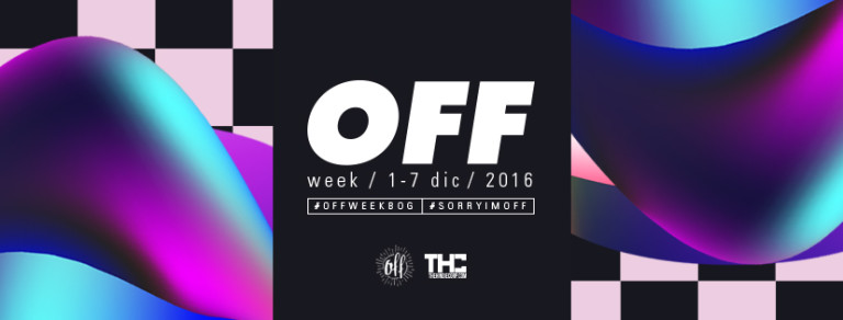 OFF WEEK BOGOTÁ
